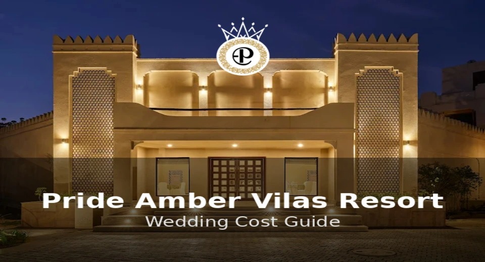 Pride Amber Vilas Resort Jaipur Wedding Cost